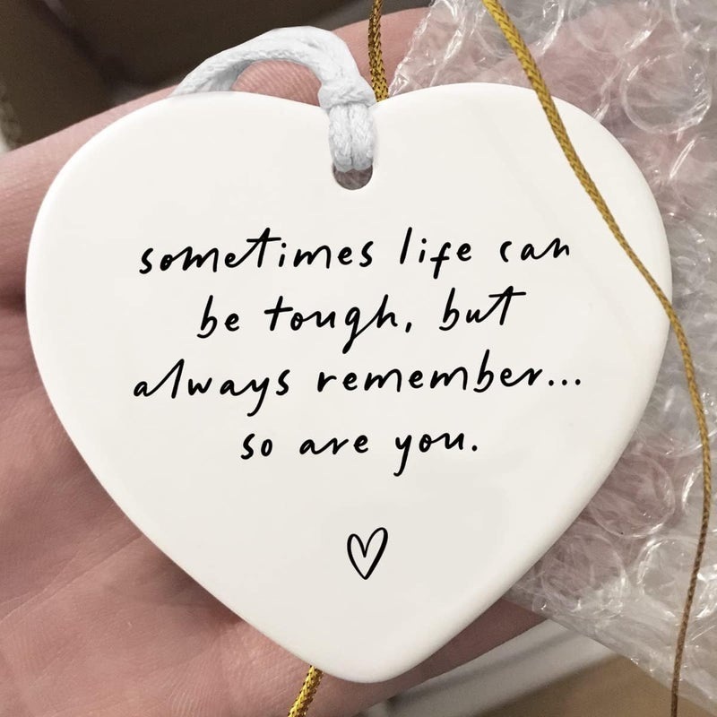 WCDHOR Sometimes Life Can Be Tough, Stay Strong, Thinking Of You, Sympathy Gift, Motivational Ceramic Gift, Friends Apart, Family Apart, Send Love, Sympathy Keepsake, Heart Hanging Decoration - Image 3